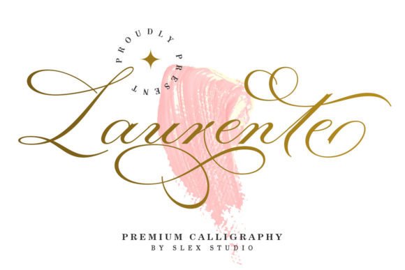 Laurente Script: A Guide to Elegant and Refined Typography